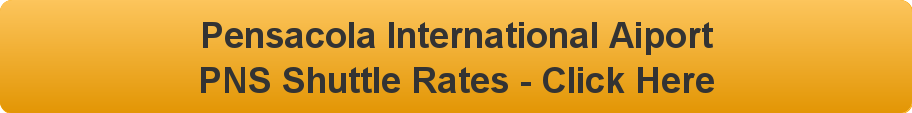 “text 850-374-4494 For great shuttle rates Call 850-374-4494 Pensacola PNS Airport Shuttle to/from PNS Pensacola Airport. PNS Airport shuttle rates. PNS Airport Taxi rates, PNS Airport transportation rates.” 