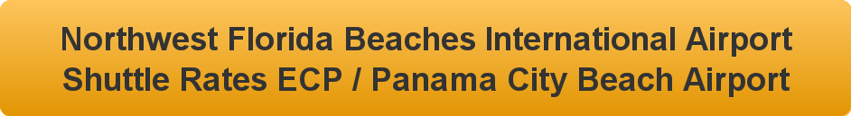 “text / call 850-374-4494 For great shuttle rates Call 850-374-4494 Panama City Beach ECP Airport Shuttle to/from ECP Panama City Beach Airport. ECP Airport shuttle rates. ECP Airport Taxi rates, ECP Airport transportation rates.” 